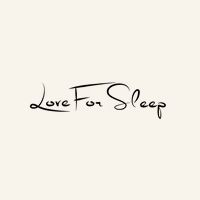 Love For Sleep UK